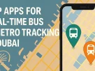 Real Time Dubai Bus Tracking Apps