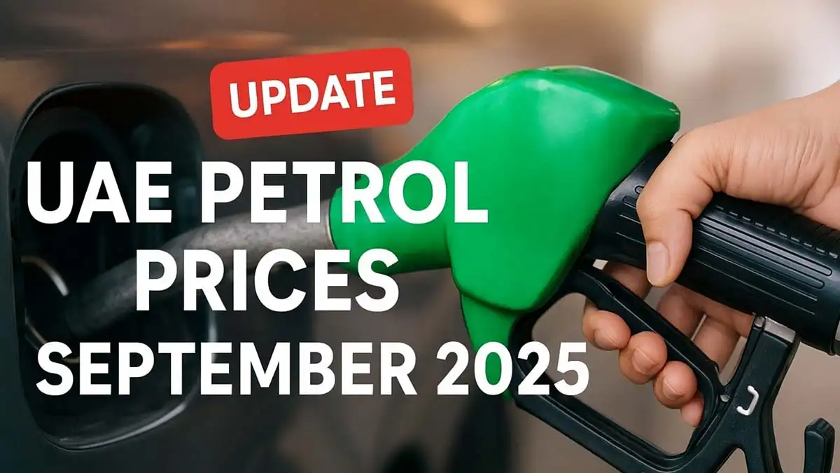 UAE Petrol Prices September 2025 Updated Diesel Rates